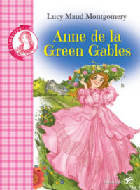 Anne de la Green Gables. Colecția Primavera